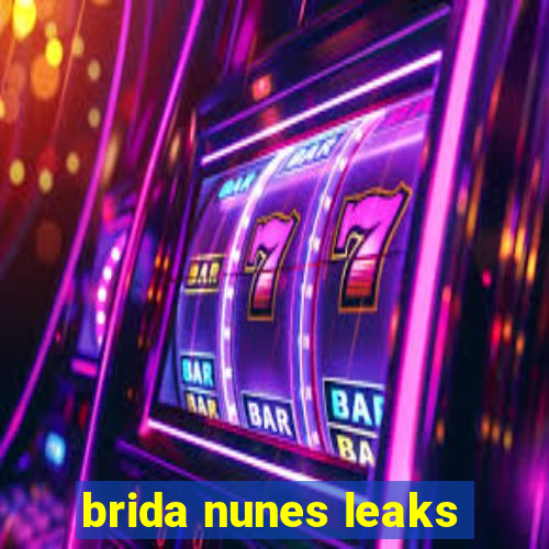 brida nunes leaks